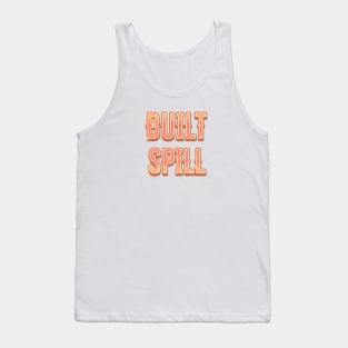 Built spill vintage Tank Top